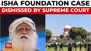 Supreme Court Dismisses Plea Against Isha Foundation Relief for Sadhguru [upl. by Gisser]