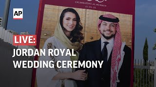 LIVE  Jordan royal wedding Crown Prince Hussein marries Rajwa Alseif [upl. by Thane]