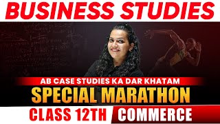 Business Studies Special Marathon  Class 12th Board Exams  Commerce Wallah [upl. by Dnamron]