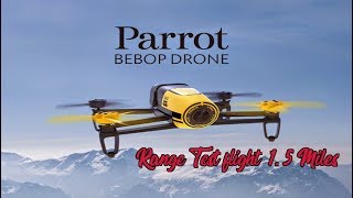 Parrot BeBop Range Test 15 mile Flight [upl. by Aneetsirk296]