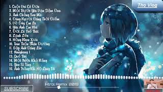 ♫  Nightcore  Cuộc Vui Cô Đơn và 16 Bản Nhạc Hot Nhất Htrol Remix   Thọ Vlog [upl. by Shippee]