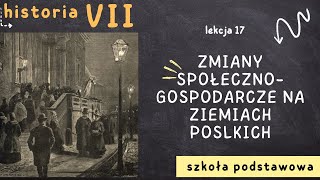 Historia 7 Lekcja 17  Zmiany społecznogospodarcze na ziemiach polskich [upl. by Chaves161]