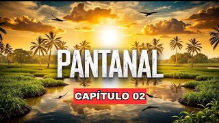 Novela Pantanal 1990  Episódio 2  Amores e Conflitos no Pantanal [upl. by Kcireddor]