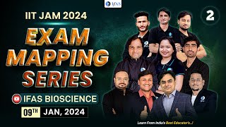 IIT JAM Biotechnology 2024  Exam Mapping Series  L2  IFAS [upl. by Rednasxela]