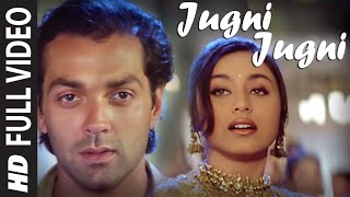 Full Video  quotJugni Jugniquot  Badal  Bobby Deol Rani Mukherjee  Anu Malik [upl. by Novar]