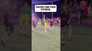 FALCÃO FAKE PASS TUTORIAL 👽🔥 football shorts [upl. by Aloek]