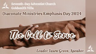 The Call to Serve  Diaconate Ministries Emphasis Day 2024  Nov 23 2024 [upl. by Ja]