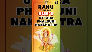 Rahu in Uttara Phalguni Nakshatra Power For Leadership and Perfection [upl. by Mattox]