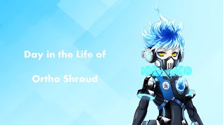 Day in the life of Ortho Shroud [upl. by Sellig530]