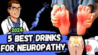 5 BEST Drinks for Peripheral Neuropathy amp Chronic Pain 2024 [upl. by Bulley659]