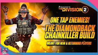 THE DIVISION 2  DIAMONDBACK BUILD  CHAINKILLER  SOLO AND GROUP PVE BUILD [upl. by Naaman]