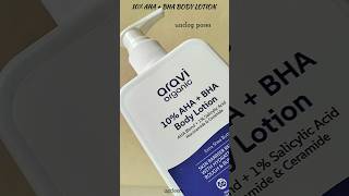 Aravi organic 10 AHA  BHA body lotion 🩵 ytshortsindia youtubeshorts bodylotion [upl. by Siskind]