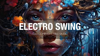 CampS  Swingin the Night Away  ELECTRO SWING  CampS  Copyright Free Music [upl. by Riki]