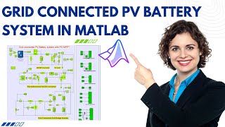 GRID CONNECTED PV BATTERY SYSTEM IN MATLAB [upl. by Scornik]