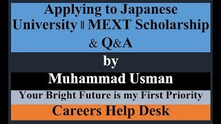 MEXT Scholarship Explained  MEXT Requirements amp QampA by Muhammad Usman [upl. by Hamrah732]