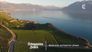 Weekend sur les rives du Léman  Échappées belles [upl. by Yttocs49]