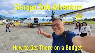 Siargao Solo Backpacking Adventure How to Get There on a Budget A DIY Guide [upl. by Animehliw]