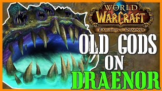 quotOld Gods on Draenorquot  WoW Lore QampA62 [upl. by Gonzalez]