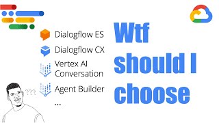 Dialogflow vs Vertex AI Conversation vs Agent builder Making sense of the madness in 10 minutes [upl. by Coney]