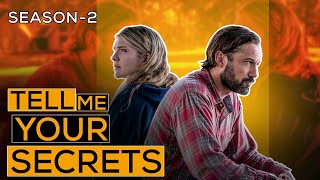 Tell Me Your Secrets Season 2  Trailer  Release Date And More Updates US News Box Official [upl. by Tasiana]