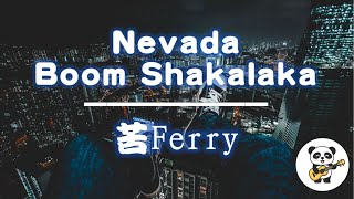 Nevada  Boom Shakalaka 苦Ferry remix   抖音爆红 BGM [upl. by Vala]