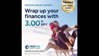 PenFed Credit Union  Premium Online Savings  Wrap Up Your Finances [upl. by Fairley]