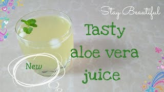 How to make tasty aloe vera juice at home [upl. by Arela985]