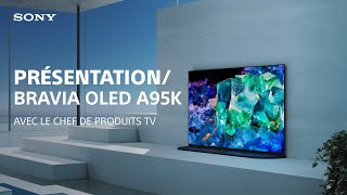 Présentation du TV Sony BRAVIA XR A95K [upl. by Oramlub]