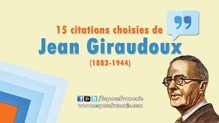 15 citations choisies de Jean Giraudoux [upl. by Aramad]