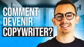 Comment Devenir Copywriter et avoir ton Premier Client en 2024  7 étapes [upl. by Shanie]