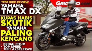 Yamaha TMAX DX 2018  Test Ride Review  GridOto [upl. by Gnim]