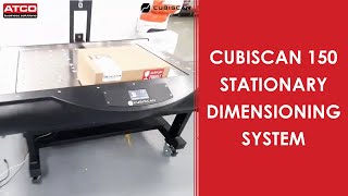 CubiScan 150  Stationary Dimensioning Systems  ATCOWORLD [upl. by Aramahs]