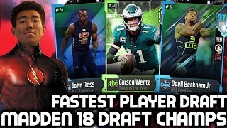 FASTEST PLAYER DRAFT WILL SPEED WIN Madden 18 Draft Champions [upl. by Meneau]