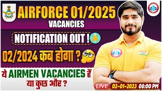 Airforce 012025  Airforce Notification Out 🔥 Airmen Vacancies  Full Info By Dharmendra Sir [upl. by Annej]