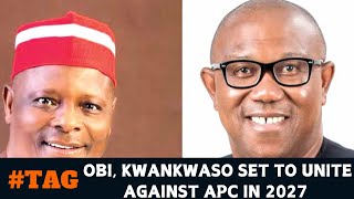 OBI KWANKWASO SET TO UNITE AGAINST APC IN 2027 [upl. by Htelimay538]