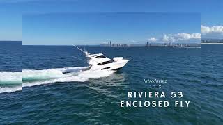 2015 Riviera 53 Enclosed Flybridge [upl. by Kerri]