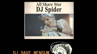 Allshare star  DJ Spider  DJ Dave Wensum [upl. by Eelsha633]