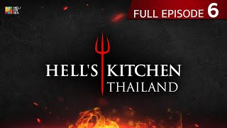 Full Episode Hells Kitchen Thailand EP6  10 มีค 67 [upl. by Yelrebma]