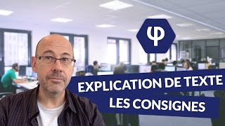 Lexplication de texte  les consignes  Philosophie [upl. by Retsevel]