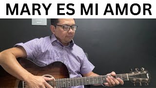 COMO TOCAR MARY ES MI AMOR DE LEODAN  Tutorial con guitarra [upl. by Ariam344]