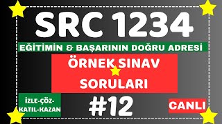 SRC1 SRC2 SRC3 SRC4 quotCANLI YAYINquot ÖRNEK SINAV SORULARI 2024 12 [upl. by Idnar]