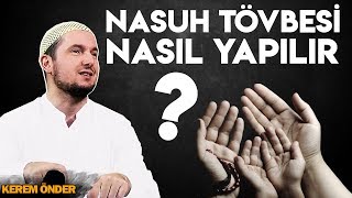 Nasuh tövbesi nasıl yapılır  Kerem Önder [upl. by Arotak]