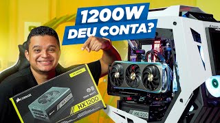 CORSAIR HX1200 AGUENTOU A SUPER MÁQUINA [upl. by Einaoj]