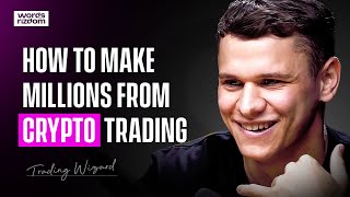 Trading Wizard How To Make Money From Crypto  WOR Podcast EP84 [upl. by Thrift]