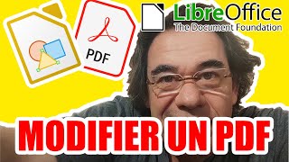 Modifier un fichier pdf gratuitement avec Libre Office Draw [upl. by Pansy]