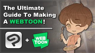 How To Make A WEBTOON The Ultimate Guide [upl. by Tsirhc]