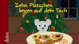 Zehn Plätzchen liegen auf dem Tisch  Weihnachtslied von Dolini  Weihnachtslieder zum Mitsingen [upl. by Millicent763]