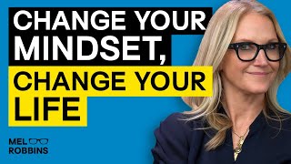 Shift Your Mindset and Open Yourself To New Possibilities  Mel Robbins [upl. by Ronda]