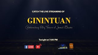 GININTUAN Celebrating Fifty Years of Jesuit Music [upl. by Anrym534]