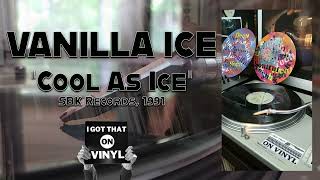 Vanilla Ice  Cool As Ice  SBK Records 1991 [upl. by Monia]